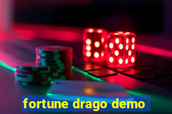 fortune drago demo